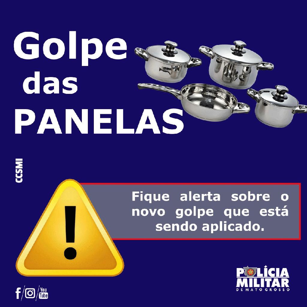 Polícia Militar de Mato Grosso alerta população sobre “golpe das panelas”