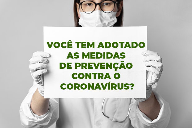Você tem adotado as medidas de prevenção contra o coronavírus?