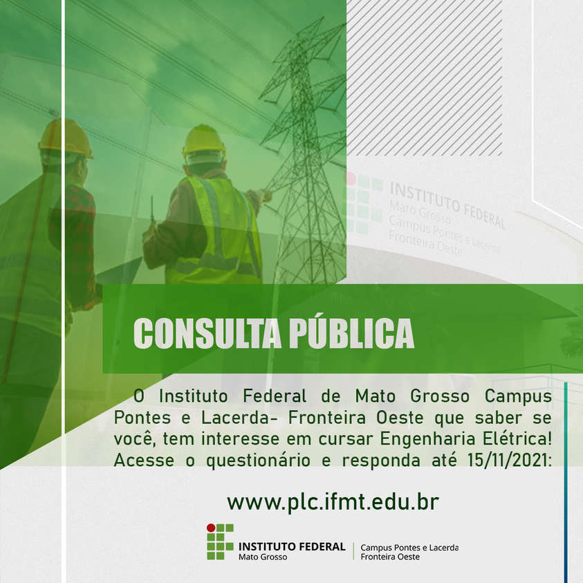 IFMT Pontes e Lacerda lança Consulta Pública para novo Curso Superior de Engenharia Elétrica