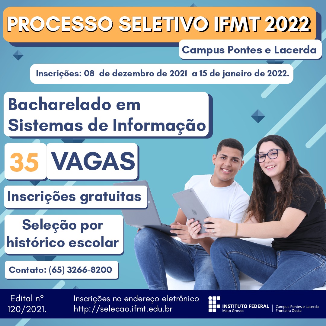 IFMT-Pontes e Lacerda lança seletivo para o Curso de Bacharelado em Sistema de Informação