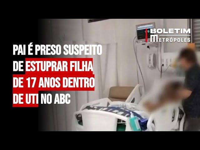 Pai é preso suspeito de estuprar filha de 17 anos dentro de UTI no ABC (Vídeo)