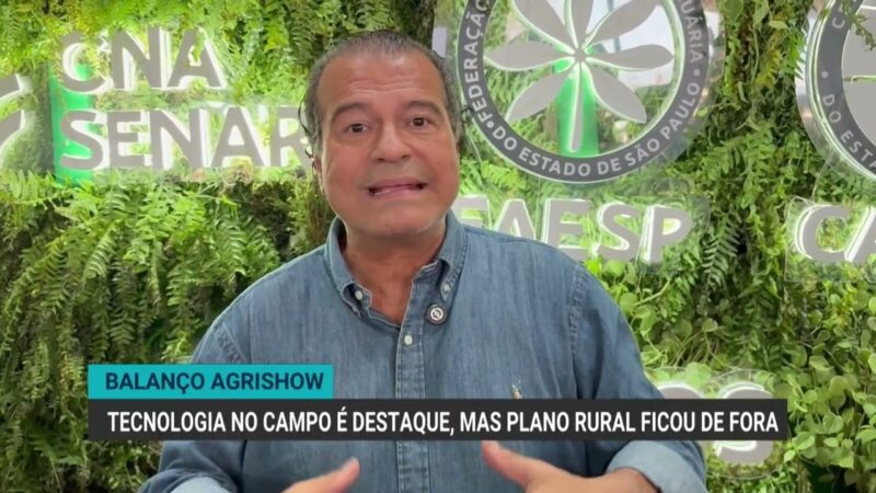Presidente da Faesp avalia Agrishow e destaca inovações tecnológicas